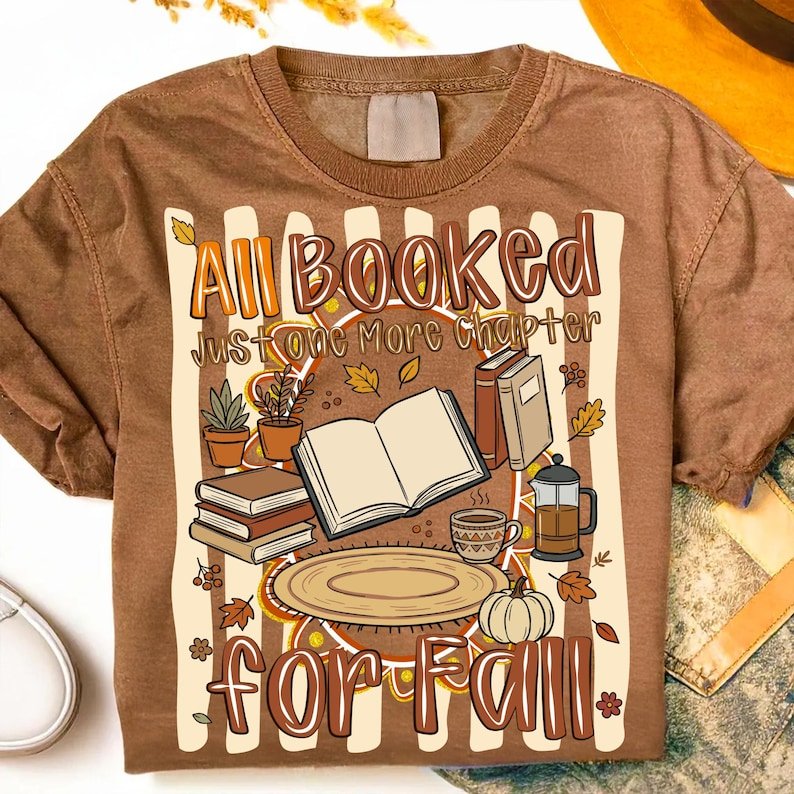 All Booked For Fall PNG Cozy Book Lover Sublimation Design Autumn Reading Teacher Shirt Pumpkin Library DTF Clipart Digital Download